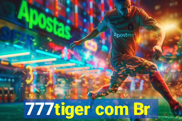 777tiger com Br